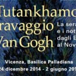 Tutankhamon Caravaggio Van Gogh Vicenza